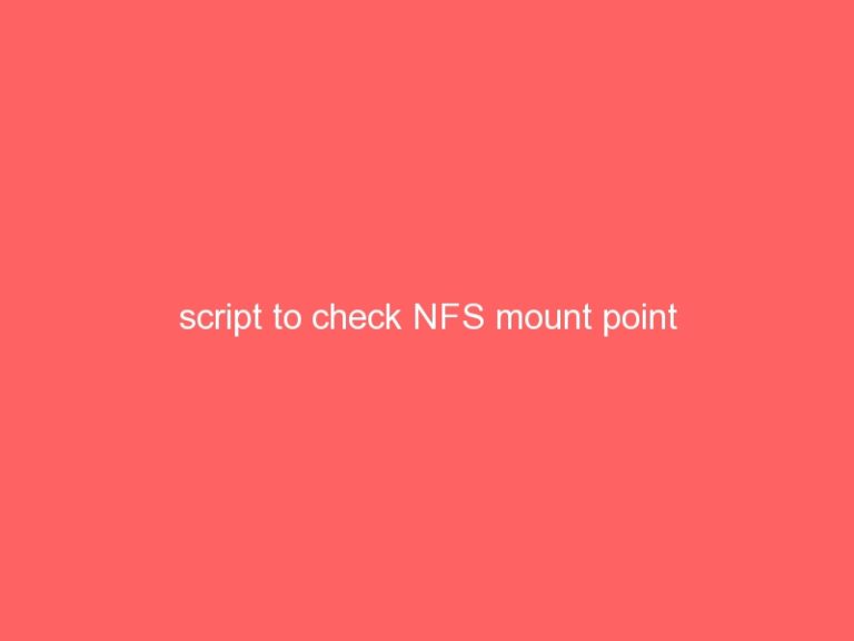 script-to-check-nfs-mount-point-isquarehost-com